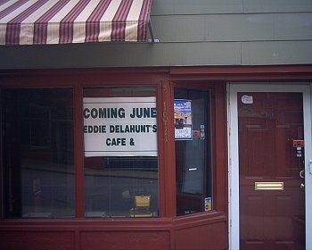 Coming Soon: Eddie Delahunts Cafe &